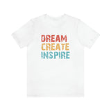 Dream, Create Inspire